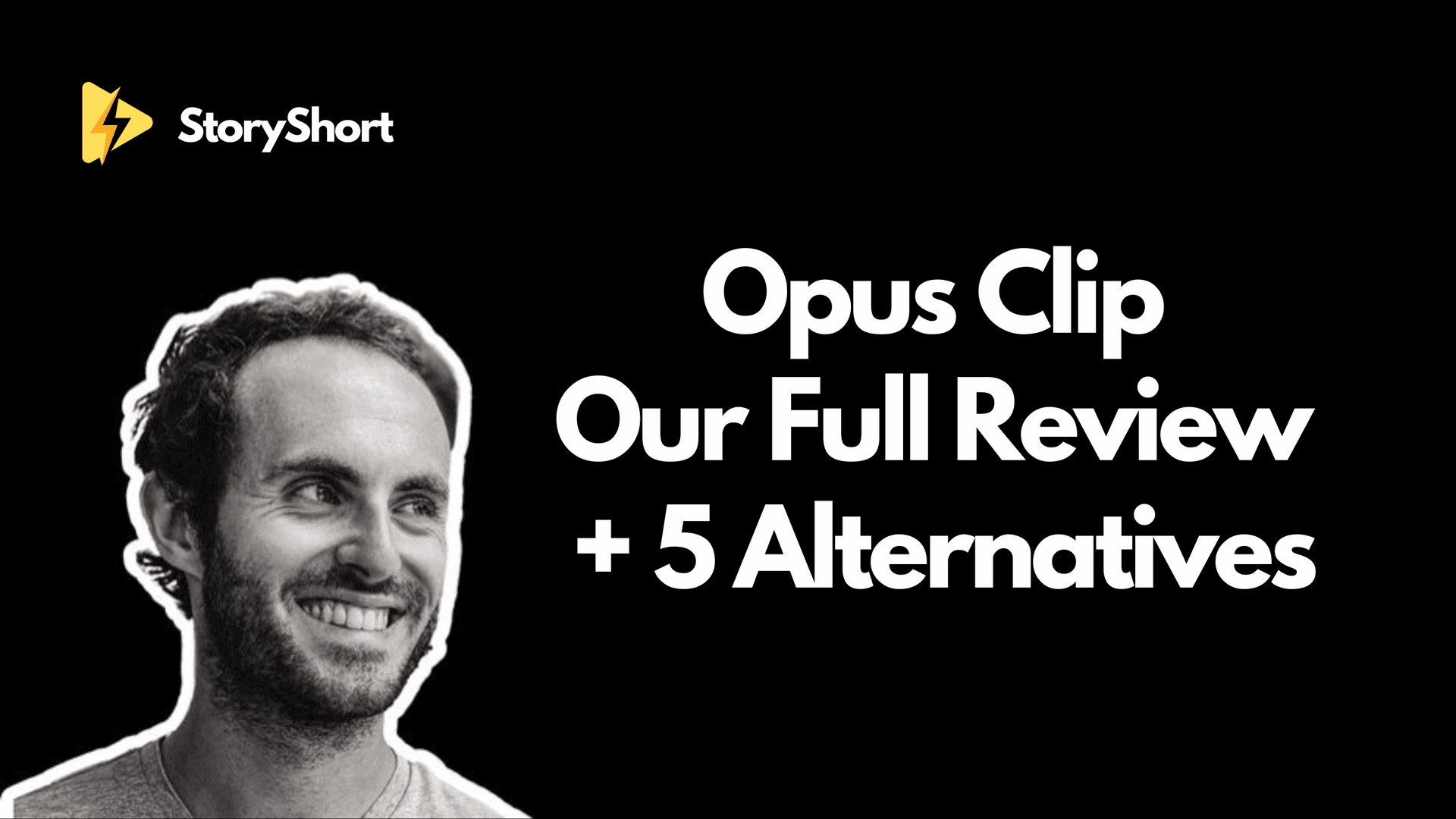 Opus Clip - Our Full Review + 5 Alternatives